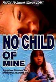 No Child Of Mine movie dvd