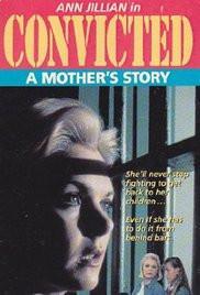 Convicted A Mothers Story movie dvd