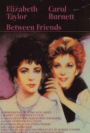 Between Friends starring Elizabeth Taylor Carol Burnett movie dvd