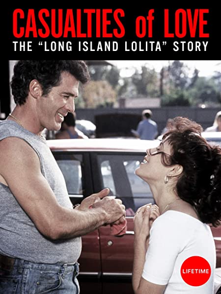 Casualties of Love the Long Island Lolita Story lifetime movie dvd