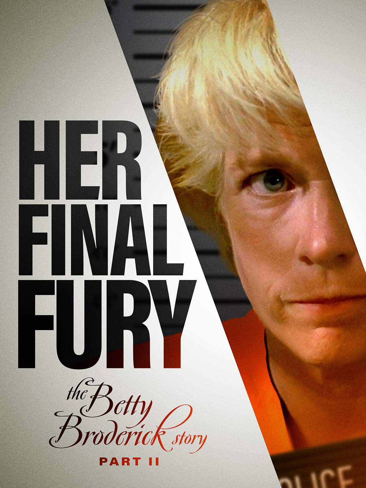 Her Final Fury the Betty Broderick the Last Chapter lifetime movie dvd