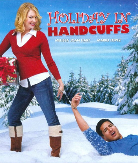 Holiday in Handcuffs starring Melissa Joan Hart 2007