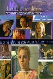 Lies of the Heart The Story of Laurie Kellogg Lifetime movie dvd