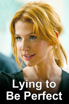 Lying to Be Perfect movie dvd