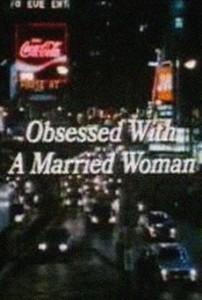 Obsessed With a Married Woman movie dvd