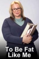 To Be Fat Like Me lifetime movie dvd