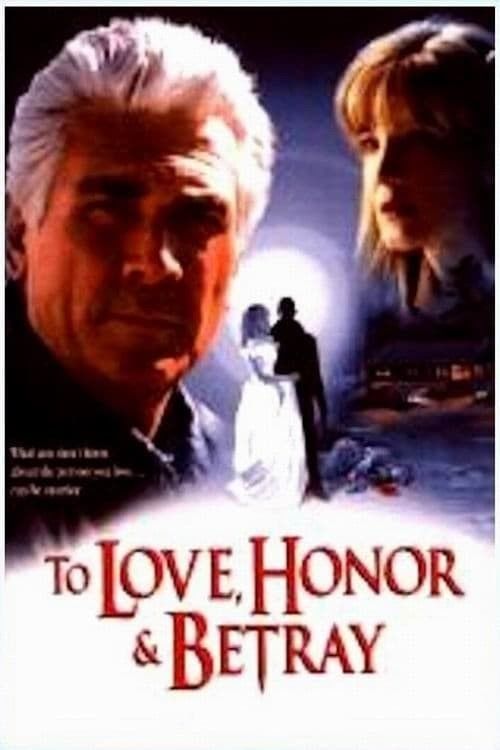 To Love Honor and Betray