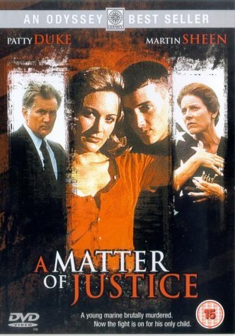 A Matter of Justice starring Patty Duke Martin Sheen