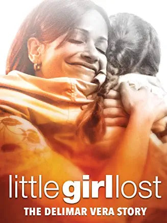 Little Girl Lost The Delimar Vera Story lifetime movie dvd